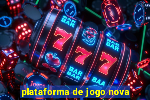 plataforma de jogo nova